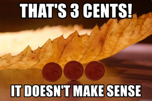 That's 3 cents! It doesn't make sense